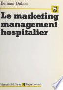 Le marketing management hospitalier