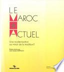 Le Maroc actuel