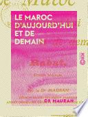 Le Maroc d'aujourd'hui et de demain - Rabat