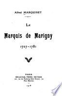 Le Marquis de Marigny. 1727-1781