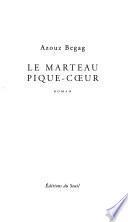 Le marteau pique-coeur