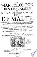 LE MARTYROLOGE DES CHEVALIERS DE S. IEAN DE HIERVSALEM, DITS DE MALTE