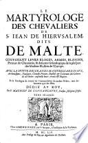 Le Martyrologe des Chevaliers de S. Jean de Hierusalem, dits de Malte