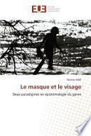Le masque et le visage
