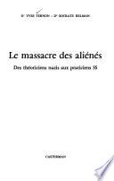 Le massacre des aliénés