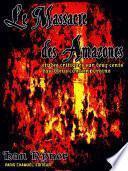 Le massacre des amazones