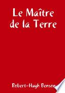 Le Ma”tre de la Terre