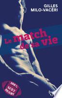 Le match de sa vie