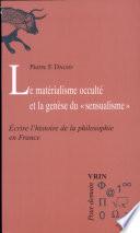 Le matérialisme occulté et la genèse du sensualisme