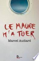 Le Maure m'a tuer - Tome 3