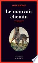Le Mauvais chemin