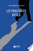 Le mauvais rôle