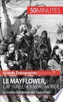 Le Mayflower, cap sur le Nouveau Monde