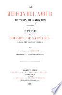Le médecin de l'amour au temps de Marivaux