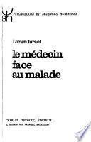 Le médecin face au malade