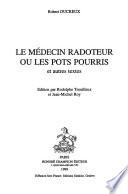 Le médecin radoteur ou les pots pourris et autres textes