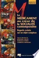 Le médicament au coeur de la socialité contemporaine