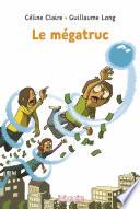 Le mégatruc