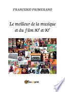 Le meilleur de la musique et du film 80' et 90'