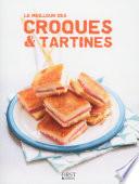 Le meilleur des croques et tartines