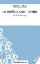 Le meilleur des mondes d'Aldous Huxley (Fiche de lecture)