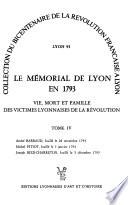 Le Mémorial de Lyon en 1793: André Barraud, Michel Pitiot, Joseph Bied-Charreton