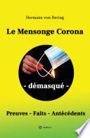 Le Mensonge Corona - démasqué