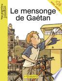 Le mensonge de Gaétan