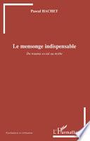 Le mensonge indispensable