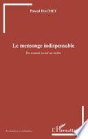 Le mensonge indispensable