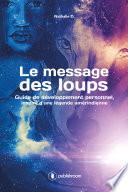 Le message des loups