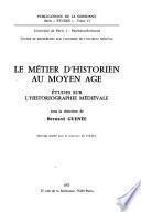 Le Métier d'historien au Moyen Age