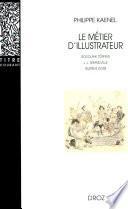 Le Métier d'illustrateur (1830-1880) : Rodolphe Töpffer, J. J. Grandville, Gustave Doré