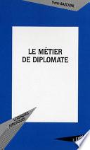Le métier de diplomate