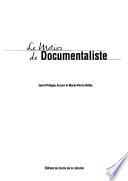 Le métier de documentaliste