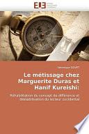Le Métissage Chez Marguerite Duras Et Hanif Kureishi