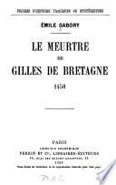 Le meurtre de Gilles de Bretagne, 1450