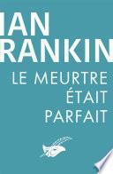 Le meurtre était parfait