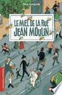 Le miel de la rue Jean Moulin