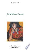 Le miel des cactus