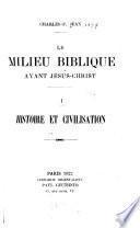 Le milieu biblique avant Jésus-Christ ...