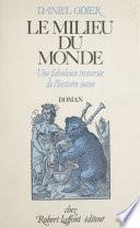 Le Milieu du monde