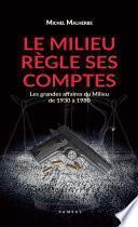 Le Milieu règle ses comptes