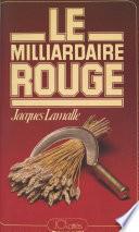 Le milliardaire rouge