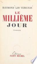 Le millième jour
