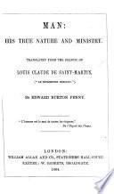 Le ministère de l'homme-esprit. Man: his true nature and ministry. Translated ... by Edward Burton Penny
