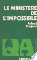 Le ministère de l'impossible