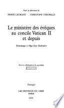 Le ministère des évêques au concile Vatican II et depuis