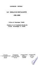 Le miracle socialiste 1981-2000