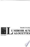 Le miroir aux alouettes